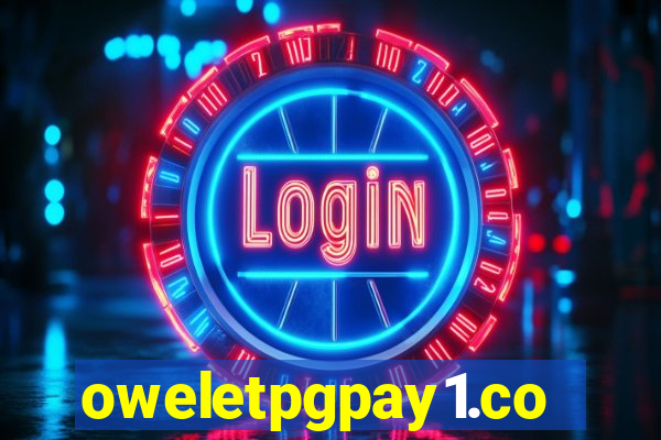 oweletpgpay1.com