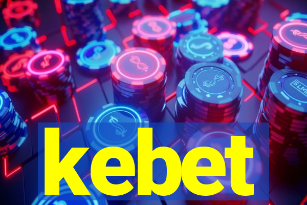 kebet