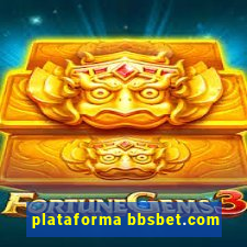 plataforma bbsbet.com