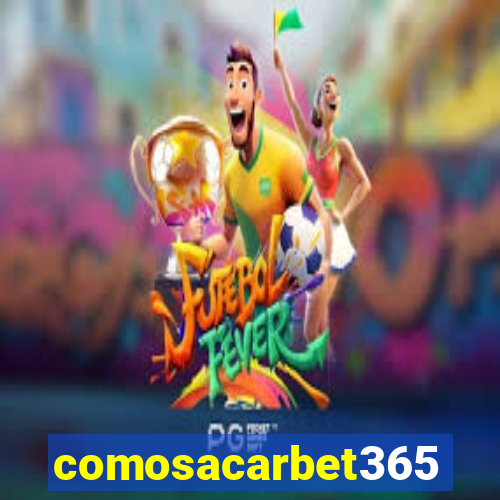 comosacarbet365