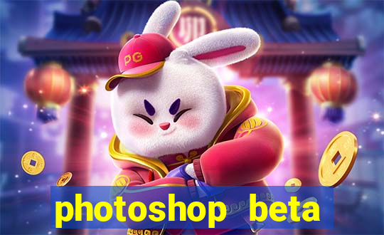 photoshop beta download crackeado