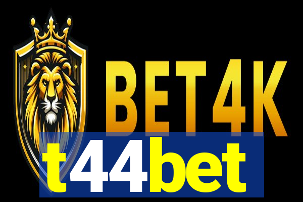 t44bet