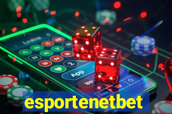 esportenetbet