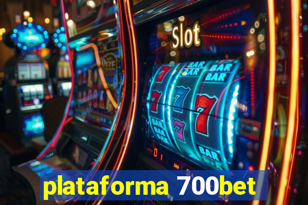 plataforma 700bet