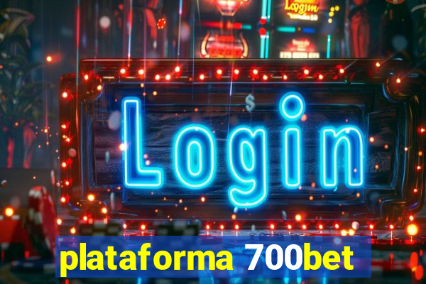 plataforma 700bet