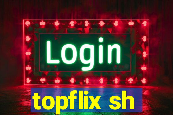 topflix sh