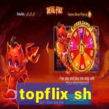 topflix sh