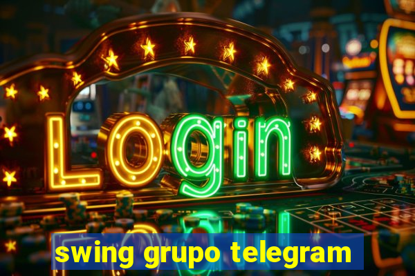 swing grupo telegram