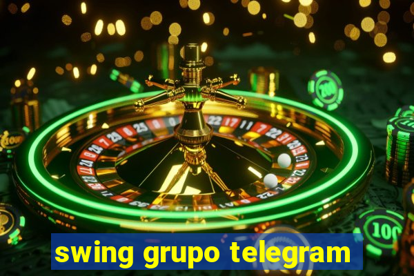 swing grupo telegram