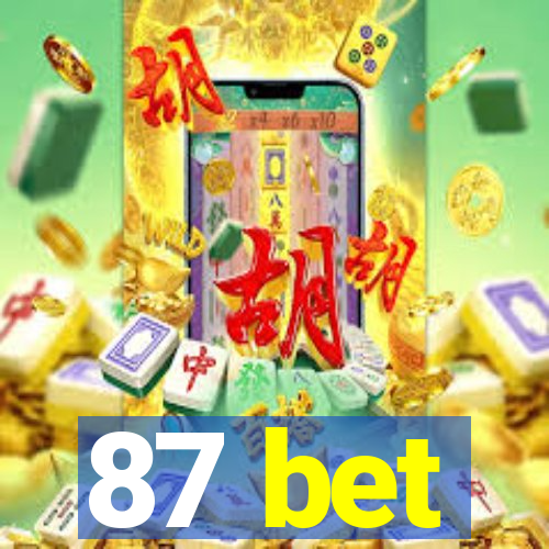 87 bet