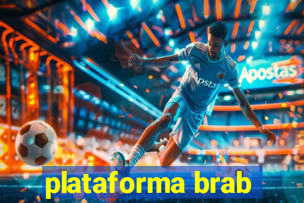 plataforma brab