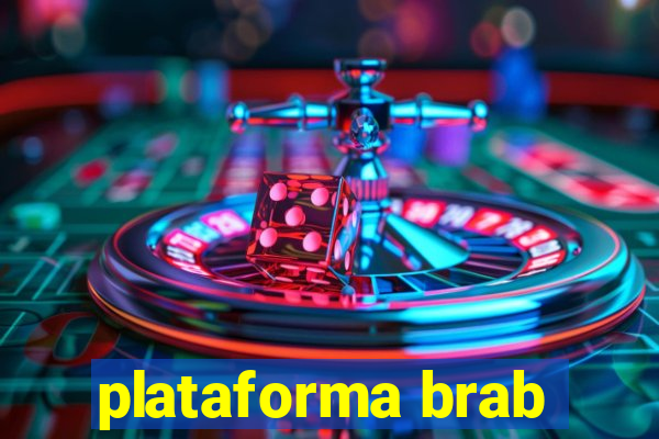 plataforma brab