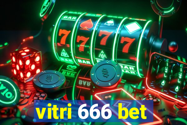 vitri 666 bet