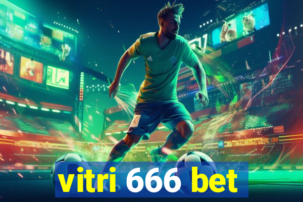 vitri 666 bet