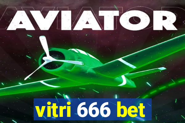 vitri 666 bet