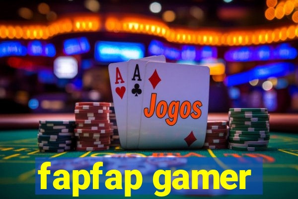 fapfap gamer