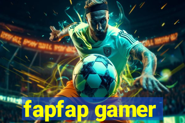 fapfap gamer