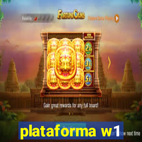 plataforma w1