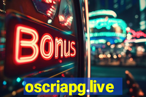 oscriapg.live