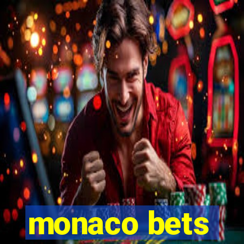 monaco bets