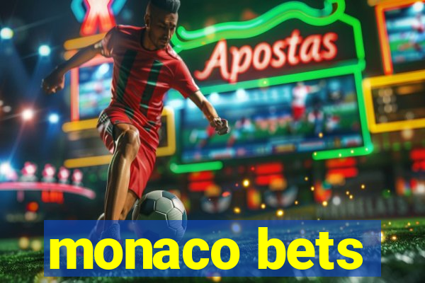 monaco bets