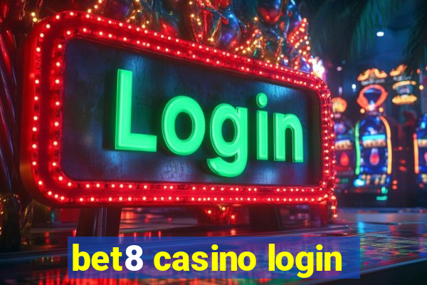 bet8 casino login