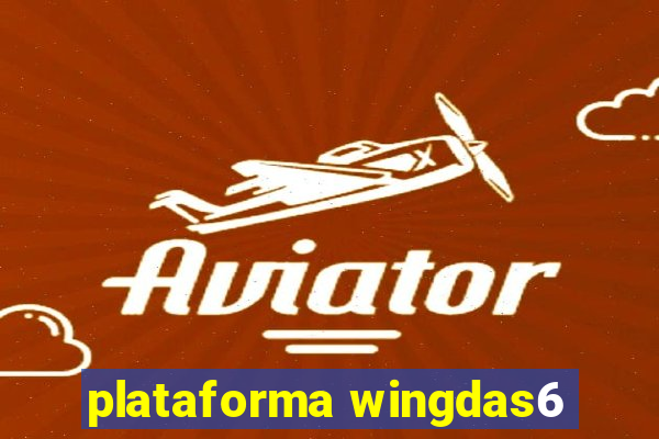 plataforma wingdas6