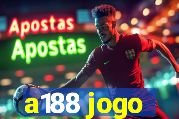 a188 jogo