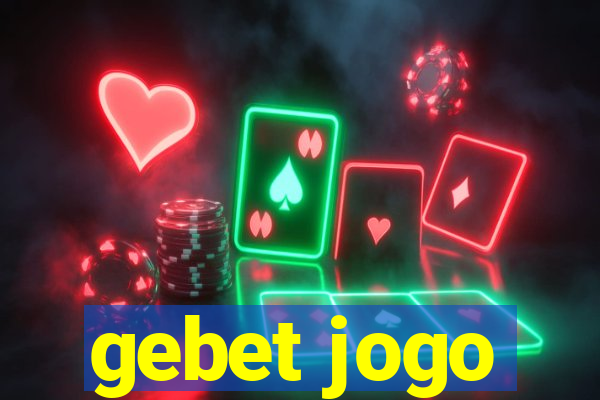 gebet jogo