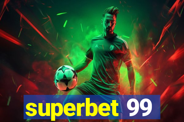 superbet 99