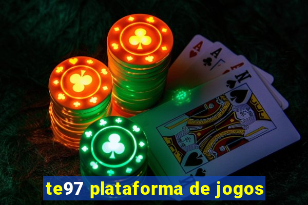 te97 plataforma de jogos