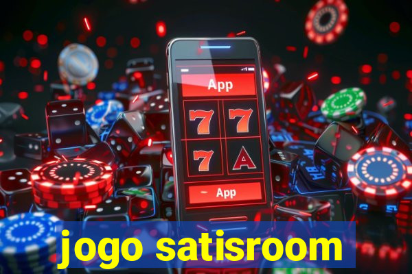 jogo satisroom