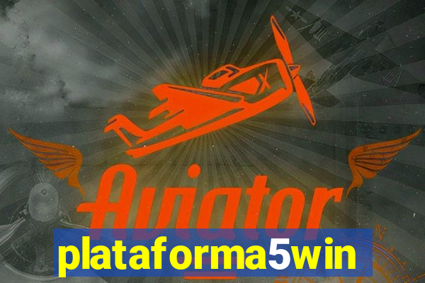 plataforma5win