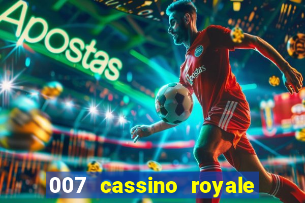 007 cassino royale download dublado 4shared