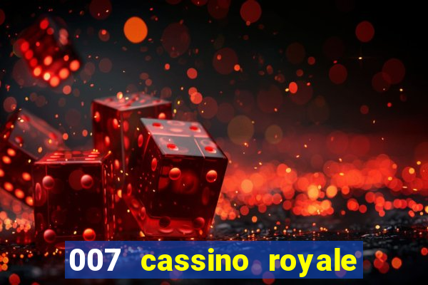 007 cassino royale download dublado 4shared