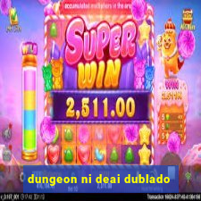 dungeon ni deai dublado