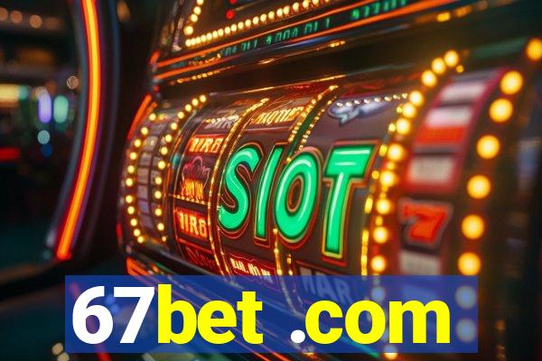 67bet .com