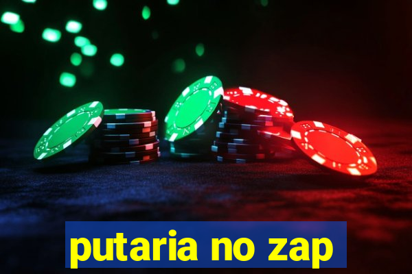 putaria no zap