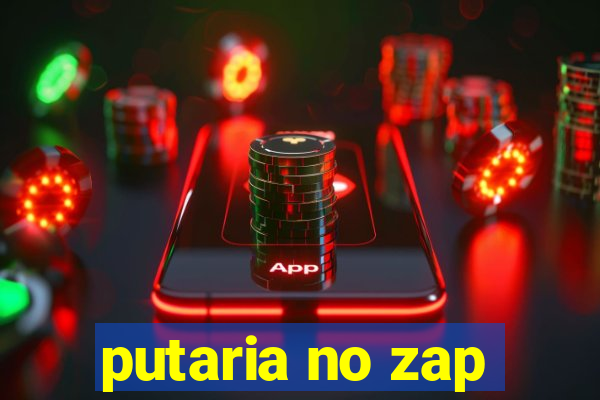 putaria no zap