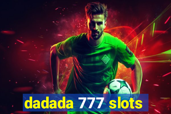 dadada 777 slots