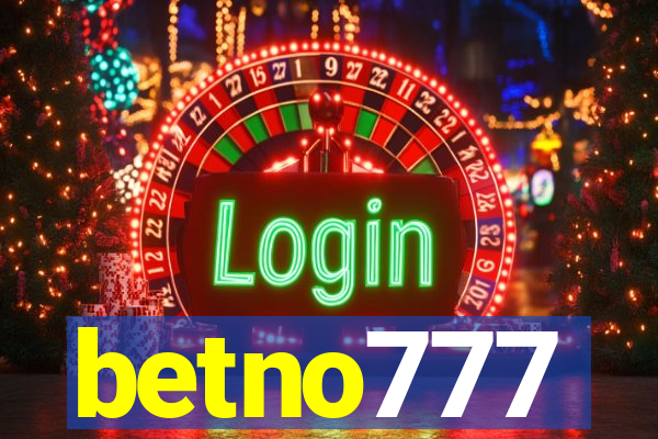 betno777