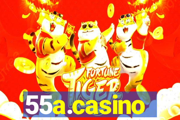 55a.casino