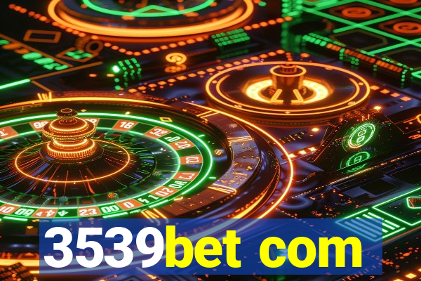 3539bet com