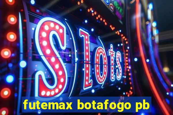 futemax botafogo pb