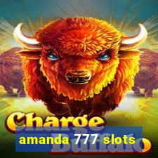 amanda 777 slots