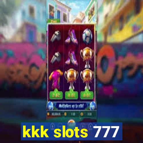 kkk slots 777