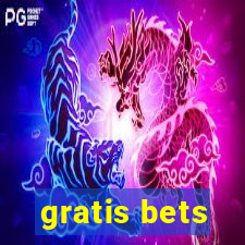 gratis bets