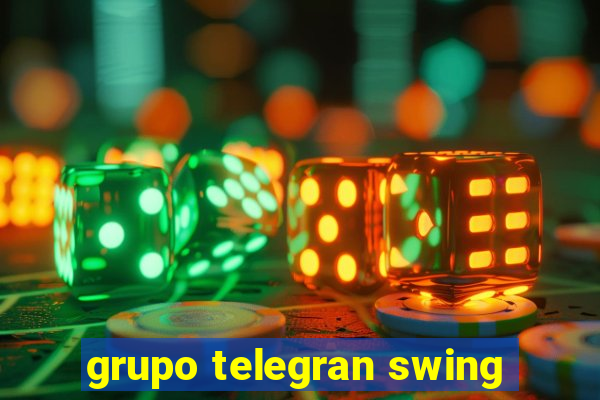 grupo telegran swing