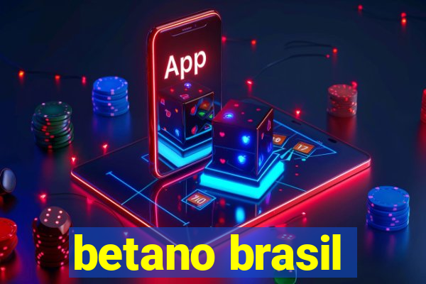 betano brasil