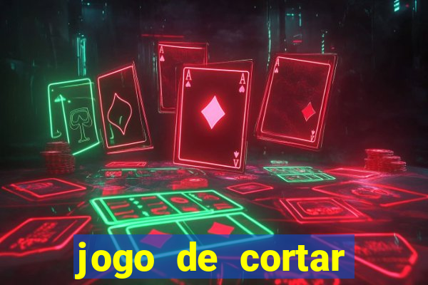 jogo de cortar frutas aposta